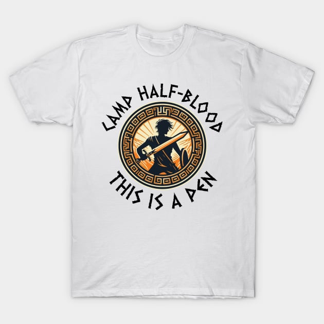 this is a pen - Camp Half-Blood percy jackson T-Shirt by whatyouareisbeautiful